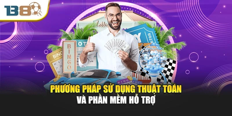 Phương pháp sử dụng thuật toán và phần mềm hỗ trợ